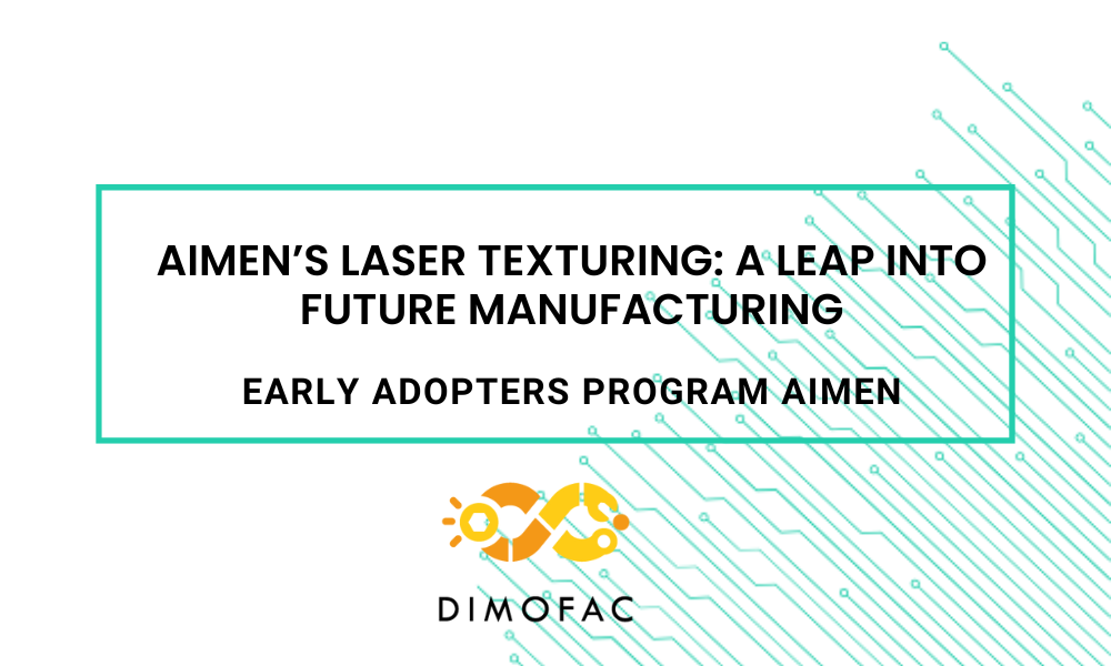 AIMEN’s Laser Texturing: A Leap into Future Manufacturing