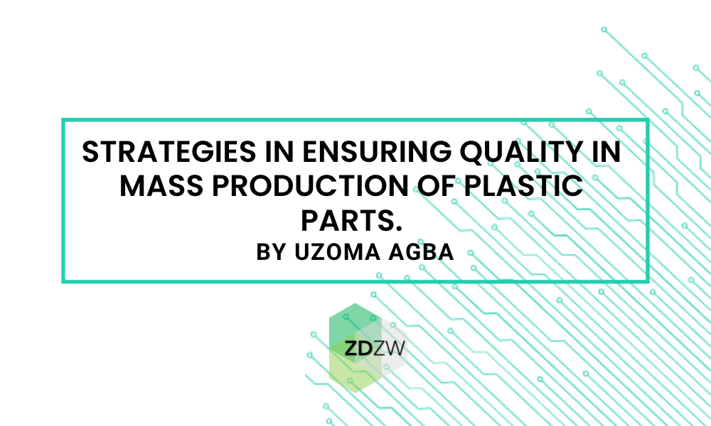 Strategies in ensuring quality in mass production of plastic parts