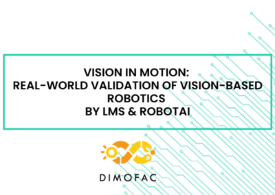Vision in Motion: Real-World Validation of Vision-Based Robotics by LMS & RobotAI