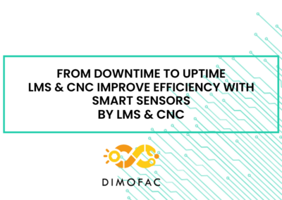 From Downtime to Uptime: LMS & CNC Improve Efficiency with Smart Sensors