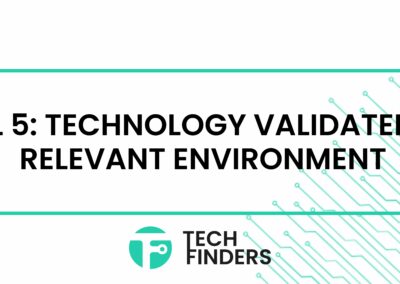 TRL 5: Technology Validated in a Relevant Environment