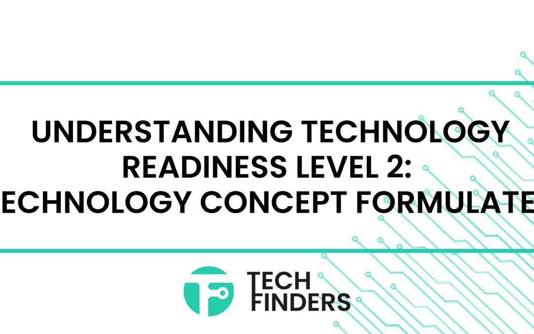 Understanding Technology Readiness Level 2: Technology Concept Formulated