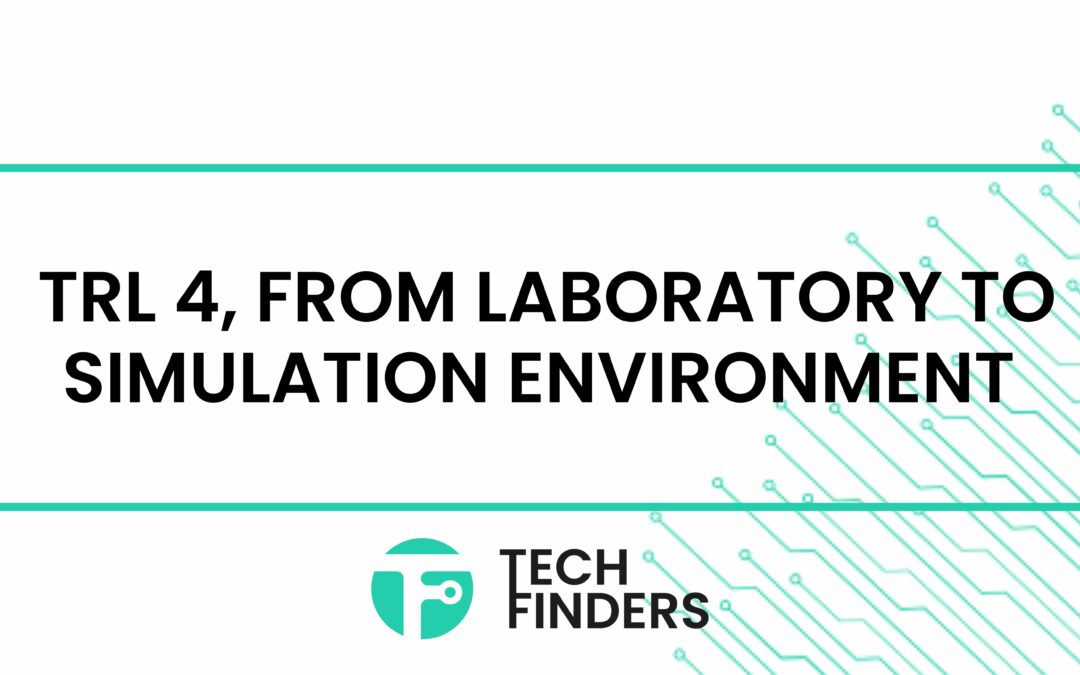 TRL 4 (Technology Readiness Level), from laboratory to simulation environment